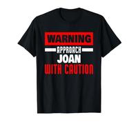 Approchez Joan avec Prudence Nom drôle de Joan T-Shirt Graphique avec Valeur