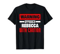 Approchez Rebecca avec Prudence Nom drôle de Rebecca T-Shirt Graphique avec Valeur
