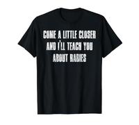 Approchez-Vous Un Peu Plus et Je Vous parlerai de Rabies Vintage T-Shirt Graphique avec Valeur, Homme, Noir, L