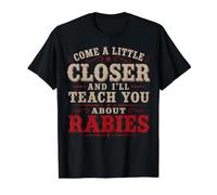 Approchez-Vous Un Peu Plus et Je Vous parlerai de Rabies Vintage T-Shirt Graphique avec Valeur, Homme, Noir, S