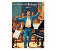 Approfondimenti di storia della musica: Parte I