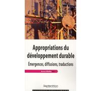 Appropriations du développement durable Émergences, diffusions, traductions - PU Septentrion - Presses Universitaires Du Septen-Trion - broché - Essai