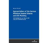 Appropriations Of The German Minimum Income Scheme And Life Planning