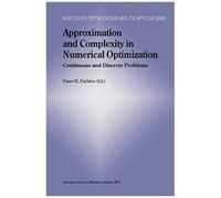 Approximation And Complexity In Numerical Optimization