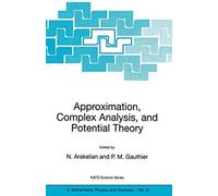 Approximation, Complex Analysis, And Potential Theory