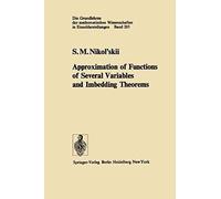 Approximation Of Functions Of Several Variables And Imbedding Theorems