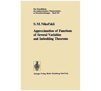 Approximation Of Functions Of Several Variables And Imbedding Theorems