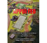 Appui-Feu: Deuxième Edition