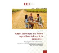 Appui technique à la filière agroalimentaire et à la pérennité