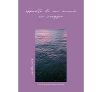 Appunti di un’anima in viaggio