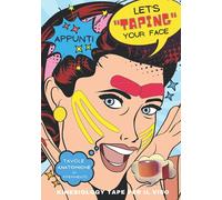 Appunti- Let’s “taping’ your face - Kinesiology tape per il viso: Un quaderno indispensabile per il tuo CORSO di Beauty Taping/note, schizzi, foto/con ... le applicazioni di taping estetico - ITALIANO