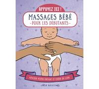 Appuyez ici - Massages bébé pour les débutants Jade Bescond (Auteur)