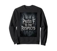 Appuyez sur F pour Payer Ses respects Meme Gamer Tribute Metalcore Respect Sweatshirt