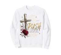 Appuyez sur Priez jusqu'à ce Que Quelque Chose se Passe Foi chrétienne Sweatshirt