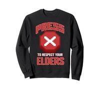 Appuyez sur X pour Respecter la Blague de Jeu de Vos Grands-Parents âgés Sweatshirt