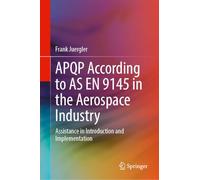 APQP According to AS EN 9145 in the Aerospace Industry: Assistance in Introduction and Implementation