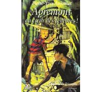 Apremont tome 3 - Apremont au coeur des ténèbres