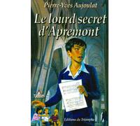 Apremont tome 5 - Le lourd secret d'Apremont