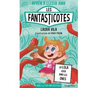 Aprèn a llegir amb les Fantasticotes 13. La Lola juga amb les ones