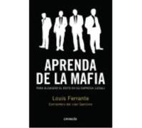 Aprenda De La Mafia - FERRANTE, LOUIS Ferrante, Louis (Auteur)