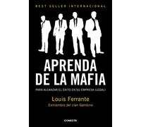Aprenda de la mafia: Para tener éxito en cualquier empresa "legal"