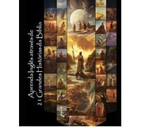 Aprenda Ingles Atraves De 21 Grandes Historias Da Biblia