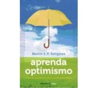 Aprenda Optimismo: Haga De La Vida Una Experiencia Maravillosa - Seligman, Martin E. P., Coco, Luís F., (trad.) Seligman, Martin E P , Coco, Luís F , Trad (Auteur)