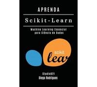 APRENDA Scikit-Learn: Machine Learning Essencial para Ciência de Dados