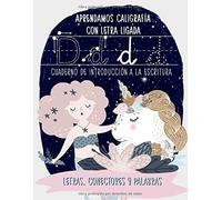Aprendamos Caligrafía Con Letra Ligada: Cuaderno De Introducción A La Escritura: Letras, Conectores Y Palabras: Libro De Actividades Con Temática De Sirenas Y Unicornios Para Niños Y Niñas Para Aprend