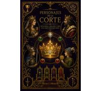 Aprende a Cómo Interpretar los Personajes de la Corte en el TAROT [COLOR PREMIUM] - VOLUMEN 6: Descubre los secretos de las cartas de la Corte del RWS ... y acontecimientos con precisión y confianza