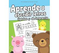 Aprende A Escribir Letras Ligadas Y De Imprenta: Cuaderno De Escritura Para Niños De 3 A 6 Años Libro Para Aprender A Escribir Ejercicios De Escritura Para Niños Libro De Escritura Infantil Ca