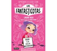 Aprende a leer con Las Fantasticotas 7. Rosa y las huellas misteriosas: En letra MAYÚSCULA para aprender a leer (Libros para niños a partir de 5 años)
