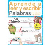 Aprende a Leer y Escribir Palabras y Vocabulario en Español: Libro de Escritura Cursiva, Escribir Palabras Para Niños de la A a la Z | Siglos 4+ | Con Pruebas y Certificación (Preescolar - Primaria)