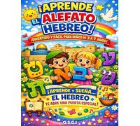 APRENDE ALEFATO HEBREO CON AMOR: APRENDE Y SUEÑA "EL HEBREO TE ABRE UNA PUERTA ESPECIAL"