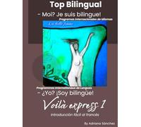 Aprende Francés desde Cero: Francés Express 1: Un método paso a paso con vocabulario, ejercicios y práctica de conversación