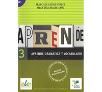 Aprende gramatica y vocabulario 3 B1
