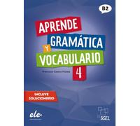 Aprende gramática y vocabulario 4 – Nouvelle édition – Livre (avec corrigés) – Hueber