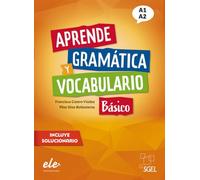 Aprende gramática y vocabulario Básico - Nueva edición: Buch (mit Lösungen)