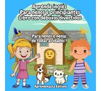 Aprende inglés Para nenos e principiantes Libro con debuxos divertidos: Para nenos e nenas de todas as idades !
