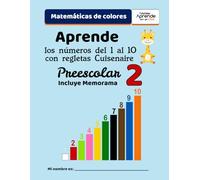 Aprende los números del 1 al 10 con regletas Cuisenaire: Matemáticas de Colores, 2 de Preescolar