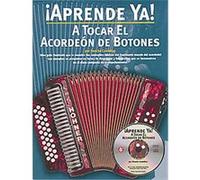 Aprende Ya! A Tocar El Acordeon De Botones