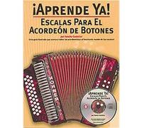 Aprende Ya! Escalas Para El Acordeon De Botones