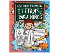 Aprender A Escribir Letras Para Niños: Primeros Ejercicios De Escritura Para Aprender El Alfabeto.