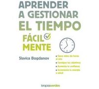 Aprender A Gestionar El Tiempo Fácilmente - [Livre en VO] Bogdanov, Slavica (Auteur)