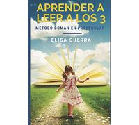 Aprender a leer a los 3: Método Doman Aplicado en el Aula Preescolar