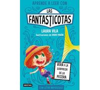 Aprender a leer con Las Fantasticotas 1. Vera y la sorpresa de la pecera: En letra MAYÚSCULA para aprender a leer (Libros para niños a partir de 5 años)