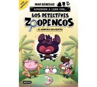 Aprender a leer con... Los Detectives Zoopencos 12. El vampiro sin dientes: En letra MAYÚSCULA para aprender a leer (libros para niños a partir de 5 años). Elige tu propia historia