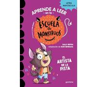 Aprender a leer en la Escuela de Monstruos 13 - El artista de la pista: En letra MAYÚSCULA (libros para niños a partir de 5 años)