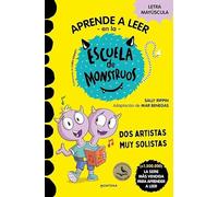 Aprender a leer en la Escuela de Monstruos 24 - Dos artistas muy solistas: En letra MAYÚSCULA (libros para niños a partir de 5 años)