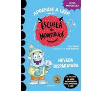 Aprender a leer en la Escuela de Monstruos 26 - Nevada disparatada: En letra MAYÚSCULA (libros para niños a partir de 5 años)